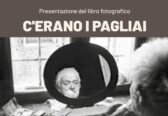 "C'ERANO I PAGLIAI"brPresentazione libro fotografico di Rolando Montanini