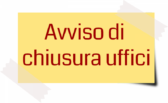 Chiusura al pubblico degli uffici e della Biblioteca comunale