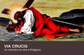 "Via Crucis" - Un cammino tra Arte e Religione