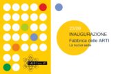 Apre la nuova Fabbrica delle Arti!