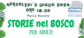 STORIE NEL BOSCO. Narrazioni per adulti nel Parco Ducale