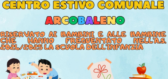 Centro estivo comunale “Arcobaleno” anno 2025