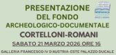 Presentazione del fondo archeologico-documentale CORTELLONI-ROMANI