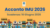 Scadenza acconto IMU<br>16 giugno 2026