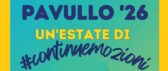 Pavullo'26 un'estate di #continuemozioni