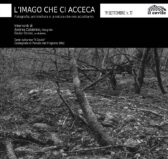 L’imago che ci acceca - Fotografia, architettura e la natura che non accettiamo